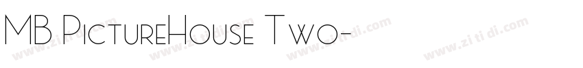 MB PictureHouse Two字体转换